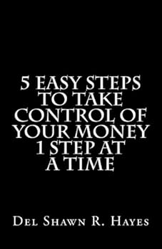 Paperback 5 Easy Steps To Take Control of Your Money 1 Step at a Time Book
