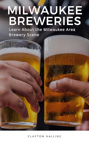 Milwaukee Breweries : Learn About the Milwaukee Area Brewery Scene