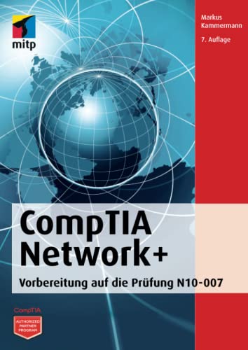 CompTIA Network+: Vorbereitung auf die Prüfung N10-007