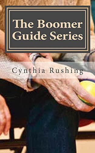 The Boomer Guide Series: Volume Two: Long Term Care