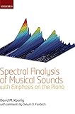  Spectral Analysis of Musical Sounds with Emphasis on the Piano