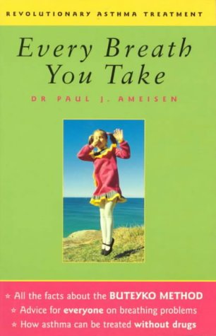 Every Breath You Take: All About the Buteyko Method