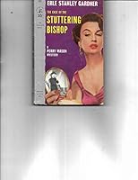 The case of the stuttering bishop / by Erle Stanley Gardner B00B0K0F04 Book Cover