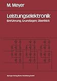  Leistungselektronik: Einführung, Grundlagen, Überblick (German Edition)