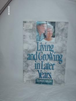 Paperback Living and Growing in Later Years Book