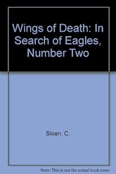 Mass Market Paperback Wings of Death: In Search of Eagles, Number Two Book