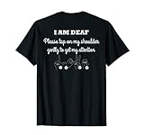 Deaf Person t shirt; Hearing Impaired t shirt; Deaf t shirt; T-Shirt