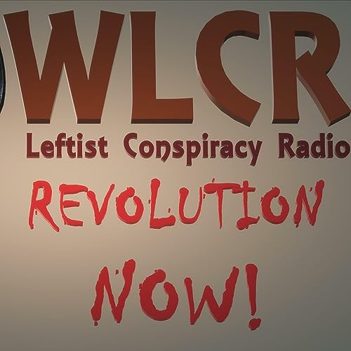 Couverture de Leftist Conspiracy Podcast