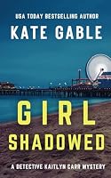 Girl Shadowed: A gripping psychological mystery thriller 1632254077 Book Cover