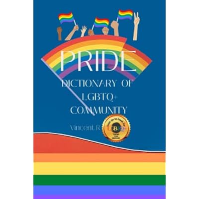 Pride Dictionary Of LGBTQ+ Community