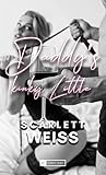 Daddys kinky Little : Im Dreier wird Little hart gefickt - BDSM Kurzgeschichte (Die kinky Welt von Daddy & Little 3)
