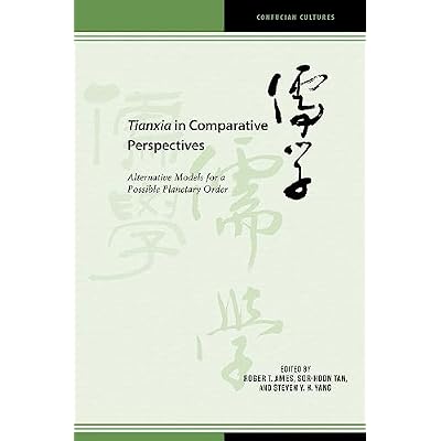 Tianxia in Comparative Perspectives: Alternative Models for a Possible Planetary Order