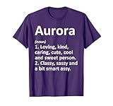 AURORA Definition Personalized Name Funny Birthday Gift Idea T-Shirt