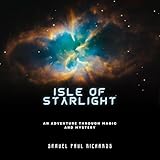 Isle of Starlight: An Adventure Through Magic and Mystery
