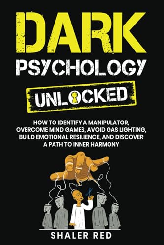 Front cover of Dark Psychology Unlocked