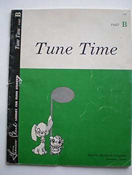 Paperback Tune Time Part B (Frances Clark Library for Piano Students, The Look and Listen Books) Book