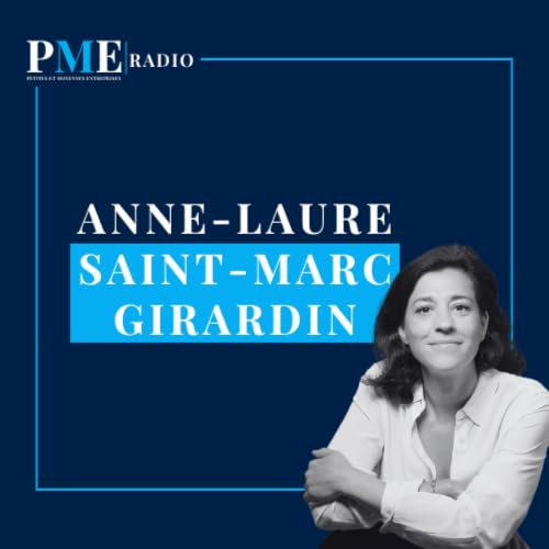 Carmine Capital aux c&ocirc;t&eacute;s des PME/ETI dans leurs op&eacute;rations financi&egrave;res | Anne Laure Saint-Marc Girardin, Pr&eacute;sidente Fondatrice de Carmine C cover art