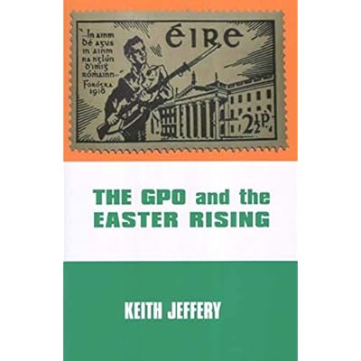 The GPO and the Easter Rising