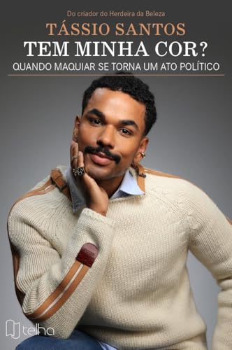 Tem minha cor?; Quando se maquiar se torna um ato político