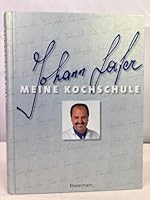 Meine Kochschule 3809426970 Book Cover