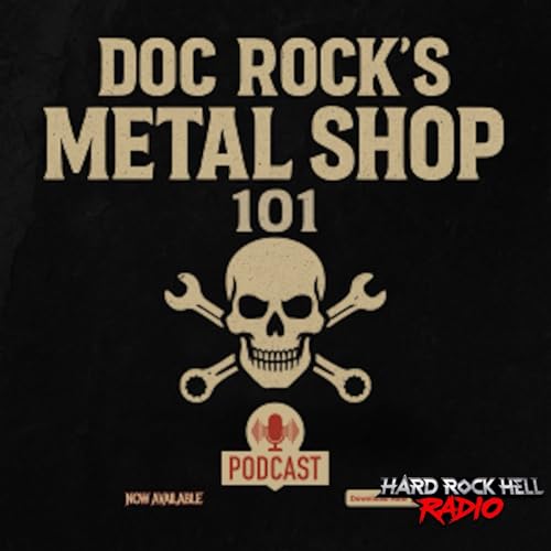 Couverture de Doc Rock's Metal Shop 101 on Hard Rock Hell Radio