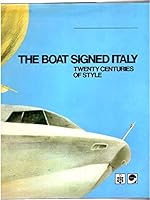 The Boat Signed Italy: Twenty Centuries of Style B00264VJ94 Book Cover