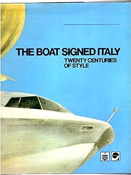 Hardcover The Boat Signed Italy: Twenty Centuries of Style Book