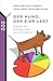 Produktbild Der Hund, der Eier legt: Erkennen von Fehlinformation durch Querdenken