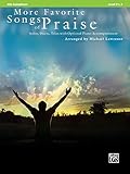 More Favorite Songs of Praise (Solo-Duet-Trio with Optional Piano): Alto Sax (Favorite Instrumental...