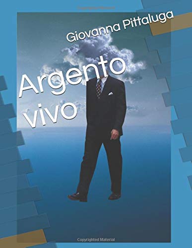 Argento vivo (Italian Edition)