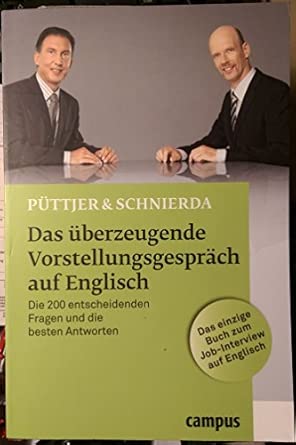Das überzeugende Vorstellungsgespräch auf Englisch: Die 200 entscheidenden Fragen und die besten Antworten book cover
