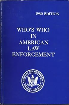 Hardcover Who's Who in American Law Enforcement (1980 Ed.) Book