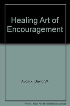 Paperback Healing Art of Encouragement Book