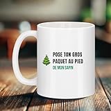 Humour osé pour Noël – Avec son message « Pose ton gros paquet au pied de mon sapin », ce mug est parfait pour ceux qui aiment l’humour décalé et les sous-entendus festifs.