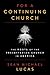 For a Continuing Church: The Roots of the Presbyterian Church in America