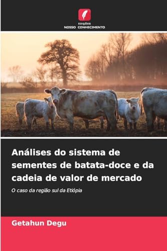 Análises do sistema de sementes de batata-doce e da cadeia