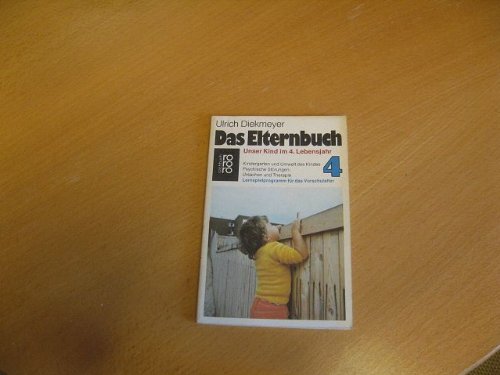 Preisvergleich Produktbild Rororo ; 6980 : Mit Kindern leben 4. Unser Kind im 4. Lebensjahr / ärztliche Beratung: Brigitte Mertin