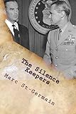 The Silence Keepers