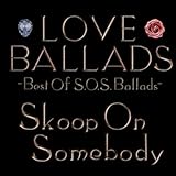 Love Ballads: Best Of S.O.S. Ballads (Korea Edition)