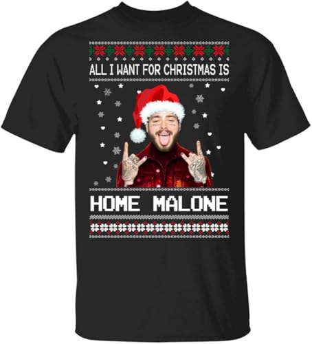FHKQMLFQ All I Want for Christmas is Home Malone Christmas Tshirts Camisetas y Tops(Medium)
