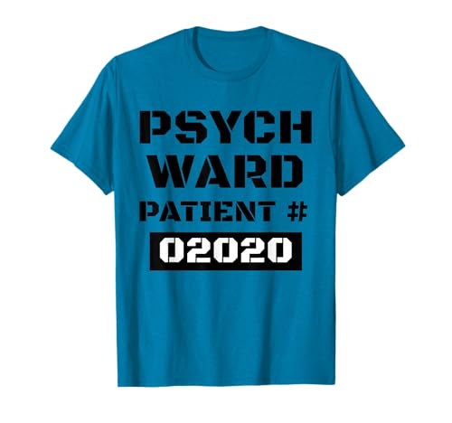 Psych Ward Escaped Mental Patient Lustiges Halloween-Kostüm T-Shirt