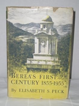 Hardcover Berea's first century, 1855-1955 Book