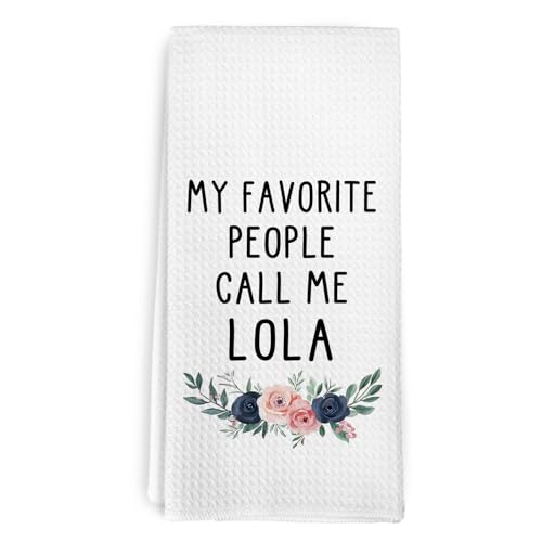 Lola Gifts Kitchen Towels for Grandma from Grandkids Grandson, My Favorite People Call Me Lola Hand Towel, Best Grandma Gifts Dish Tea Towels for Bathroom Kitchen Decor Decorations, 16x24 Inch