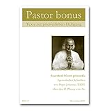 Pastor bonus - Sacerdotii Nostri primordia: Texte zur priesterlichen Heiligung - Apostolisches Schreiben von Papst Johannes XXIII. über den hl. ... bonus / Texte zu priesterlichen Heiligung) - Papst Johannes XXIII.