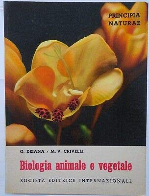 J 6229 LIBRO BIOLOGIA ANIMALE E VEGETALE DI G DEIANA E M. V. CRIVELLI RISTAMP...