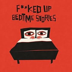 F**ked Up Bedtime Stories (for Adults) cover art
