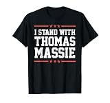 I Stand With Thomas Massie T-Shirt