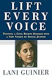 Lift Every Voice: Turning a Civil Rights Setback into a New Vision of Social Justice