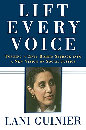 Lift Every Voice: Turning a Civil Rights Setback into a New Vision of Social Justice