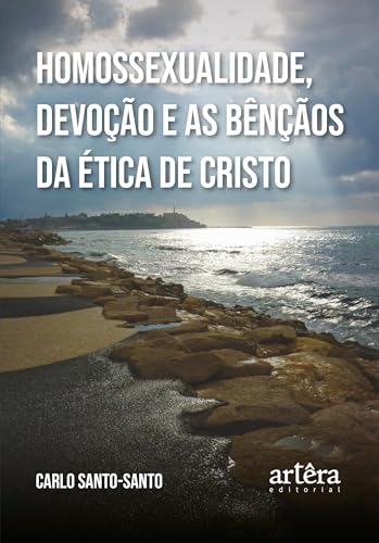 Homossexualidade, devoção e as bênçãos da ética de Cristo: